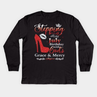 Stepping Into My July Birthday with God's Grace & Mercy Kids Long Sleeve T-Shirt